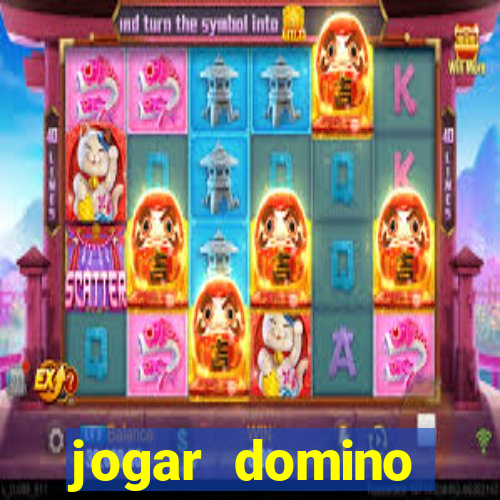 jogar domino valendo dinheiro